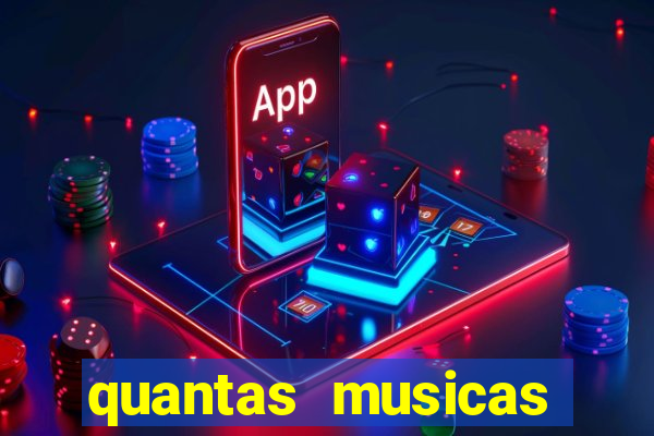 quantas musicas existem no mundo